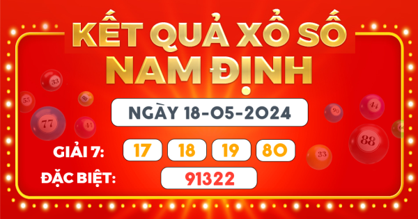 Kết quả xổ số Hà Nội ngày 18/5/2024